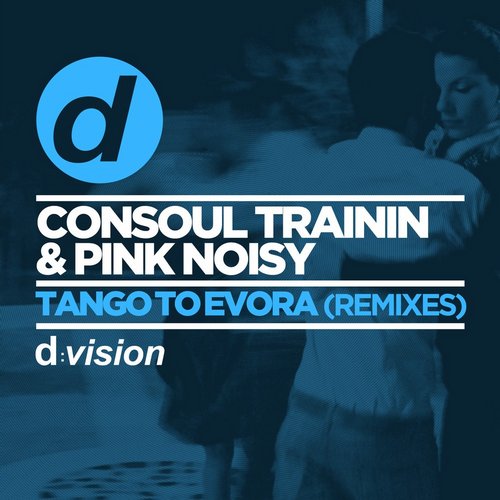Consoul Trainin, Pink Noisy – Tango to Evora (Remixes)