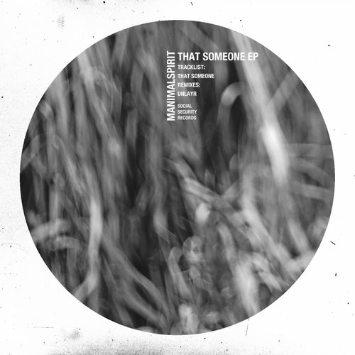Minimal Spirit – That Someone