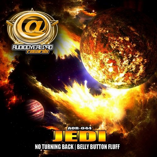 Jedi – No Turning Back / Belly Button Fluff