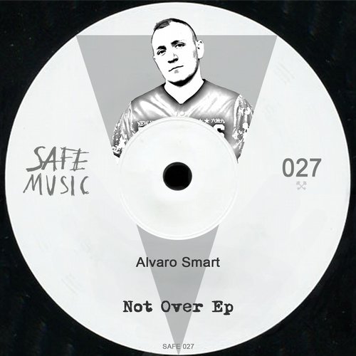 Alvaro Smart – Not Over EP