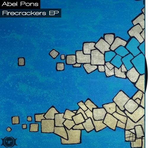 Abel Pons – Firecrackers EP