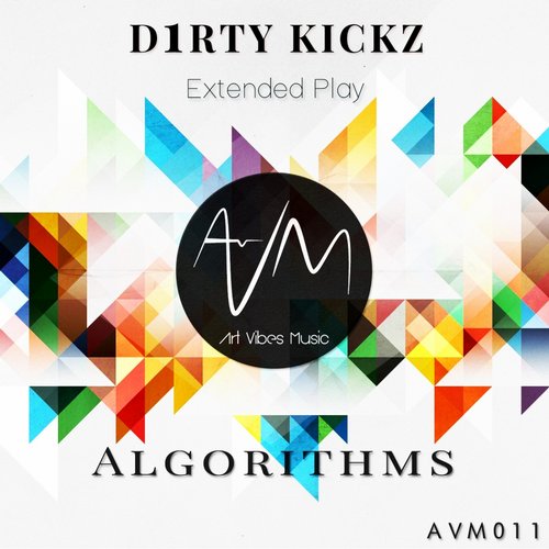D1rty Kickz – Algorithms EP