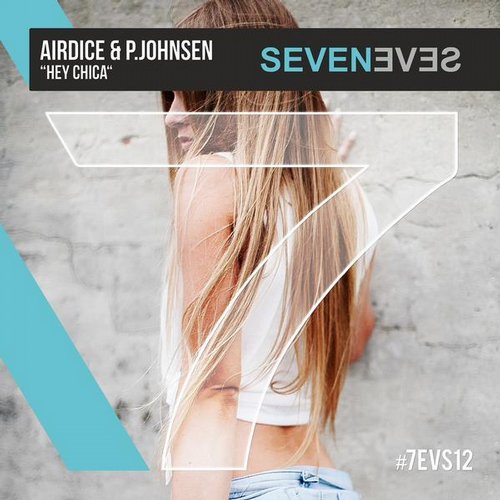AirDice & P.Johnsen – Hey Chica