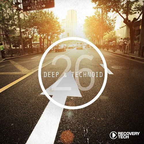 Deep and Technoid #26