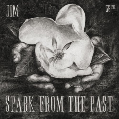Jim – Spark From The Past