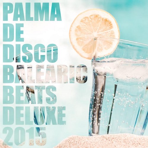 Palma De Disco Balearic Beats Deluxe