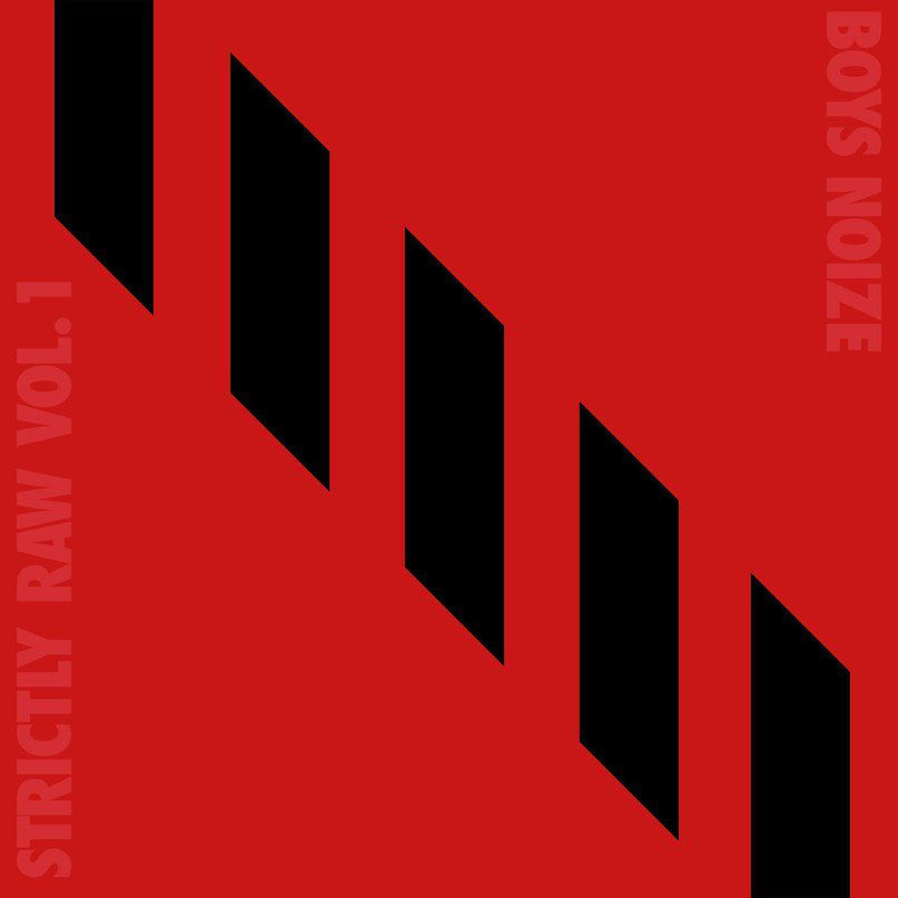 Boys Noize – Strictly Raw Vol.1