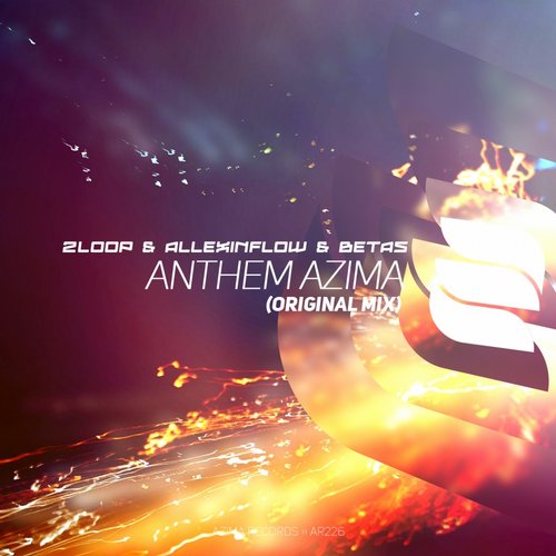2loop, Beta5, Allexinflow – Anthem Azima