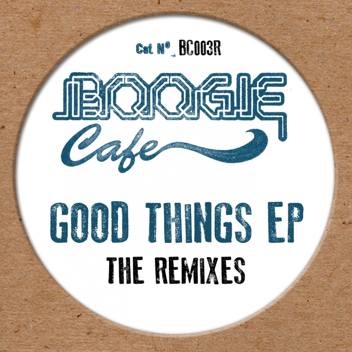 Good Things EP (Remixes)