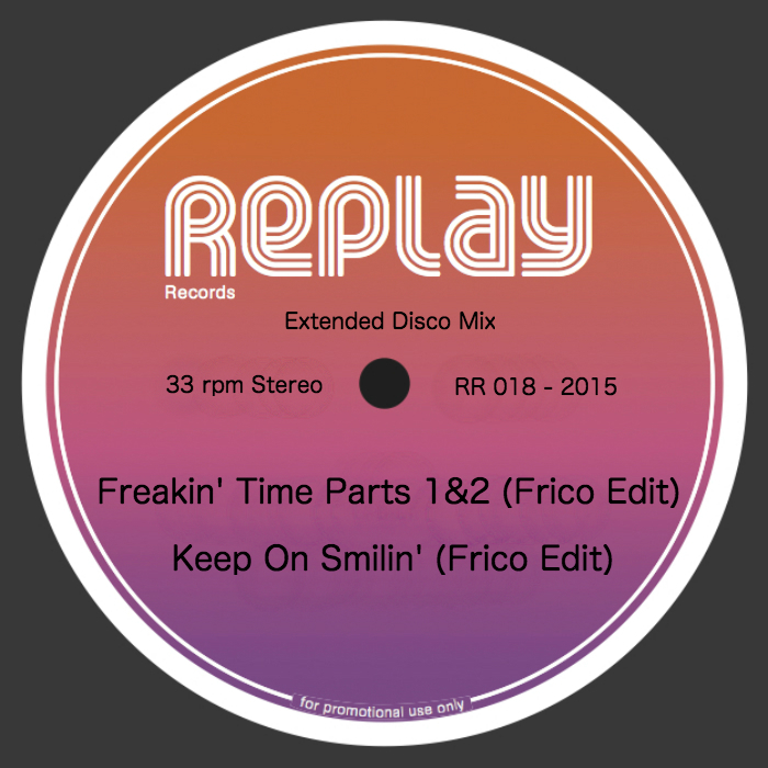 Frico – Freakin Time / Keep On Smilin’ (Frico Edits)