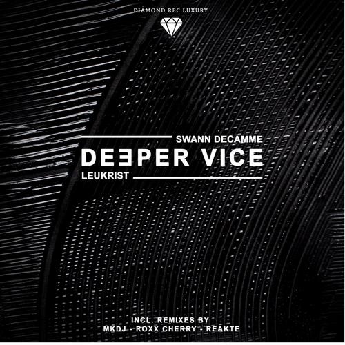 Swann Decamme, Leukrist – Deeper Vice