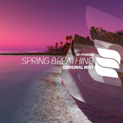 A-Mase – Spring Breathing