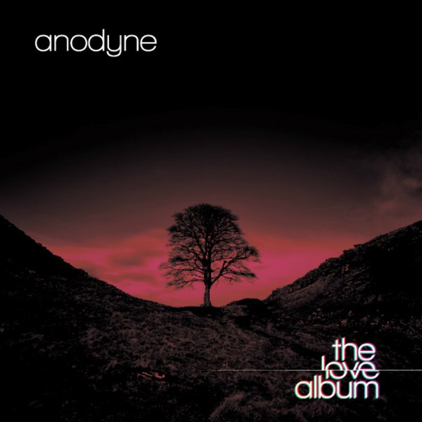 Anodyne – The Love Album