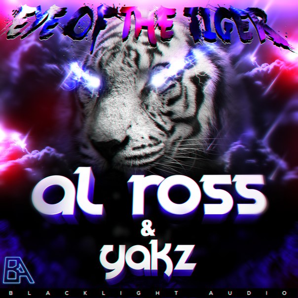 Al Ross & Yakz – Eye Of The Tiger
