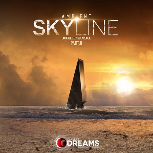 Ambient Skyline Part II Compiled by Solarsoul