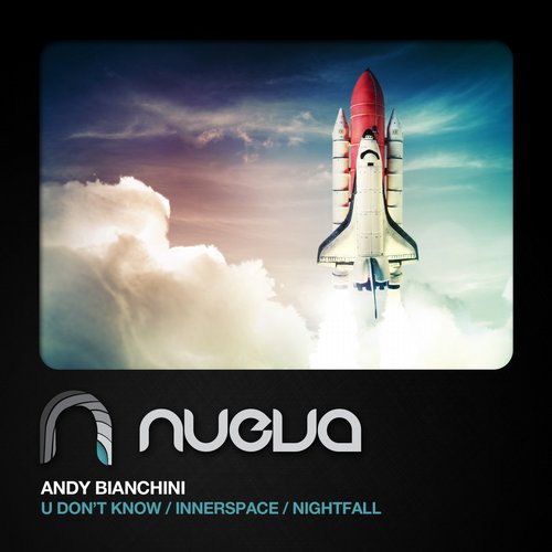 Andy Bianchini – U Don’t Know