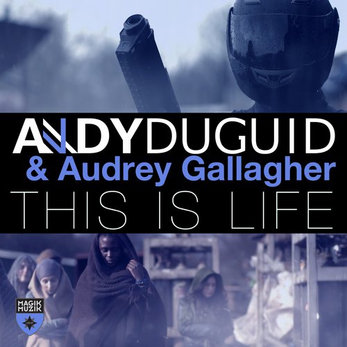 Andy Duguid, Audrey Gallagher – This is Life