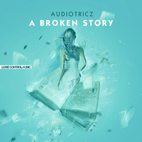 Audiotricz – A Broken Story