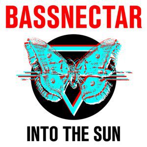 Bassnectar – Into The Sun