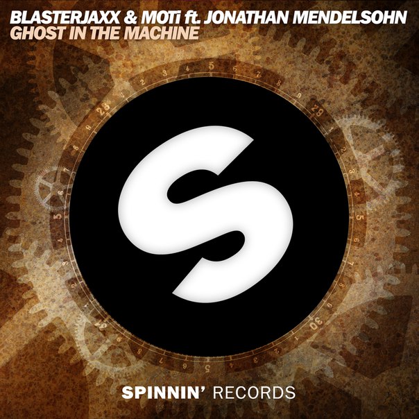 Blasterjaxx & MOTi feat. Jonathan Mendelsohn – Ghost In The Machine