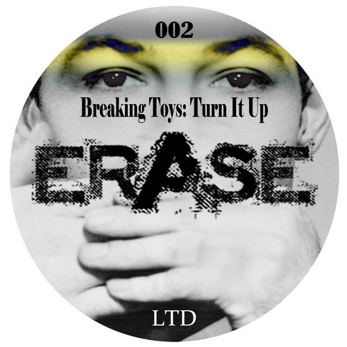 Breaking Toys – Turn It Up