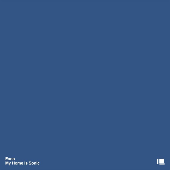 Exos – My Home Is Sonic