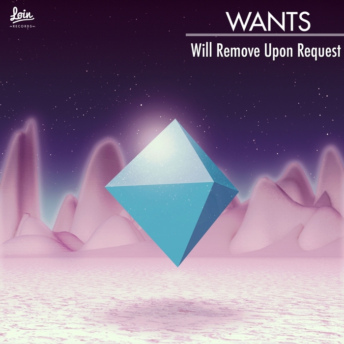 Wants – Will Remove Upon Request