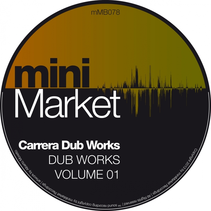 Carrera Dub Works – Dub Works Volume 01