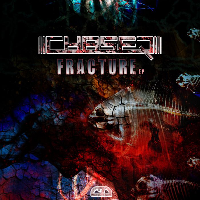 Chaser – Fracture EP