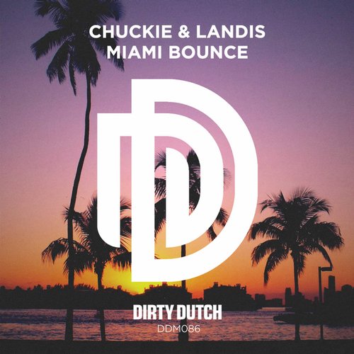 Chuckie & Landis – Miami Bounce