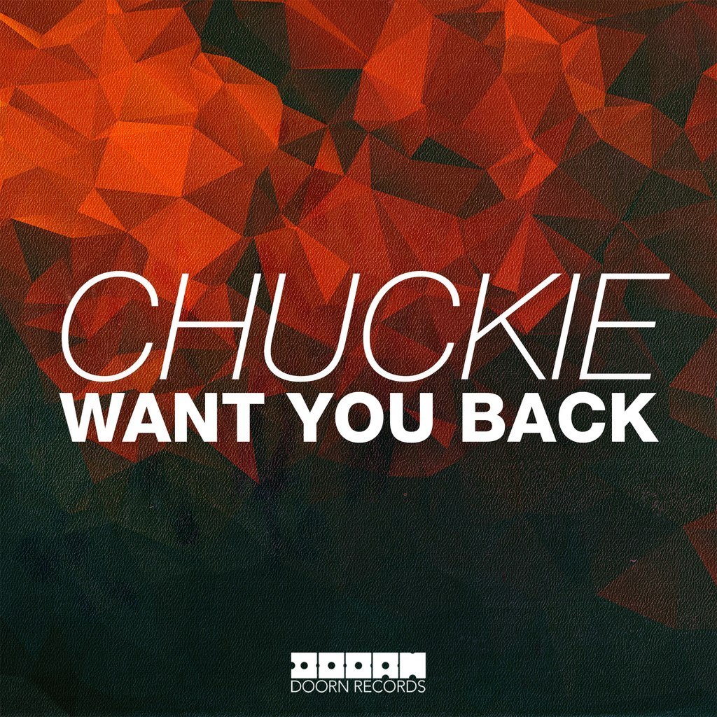 Chuckie – Want You Back