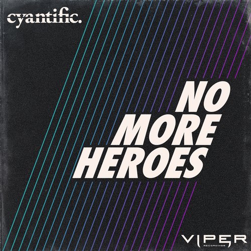 Cyantific – No More Heroes