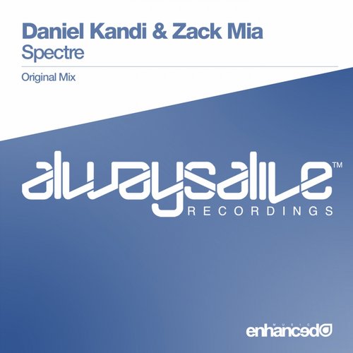 Daniel Kandi & Zack Mia – Spectre