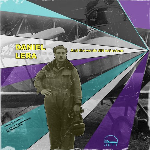 Daniel Lera – And the Words Did Not Return