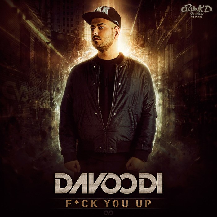 Davoodi – F*ck You Up