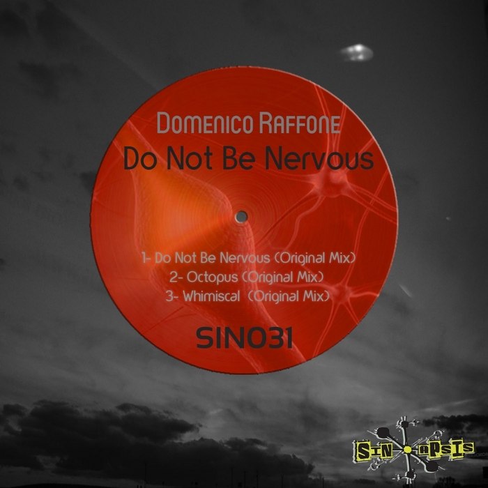 Domenico Raffone – Do Not Be Nervous