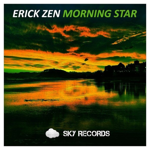 Erick Zen – Morning Star