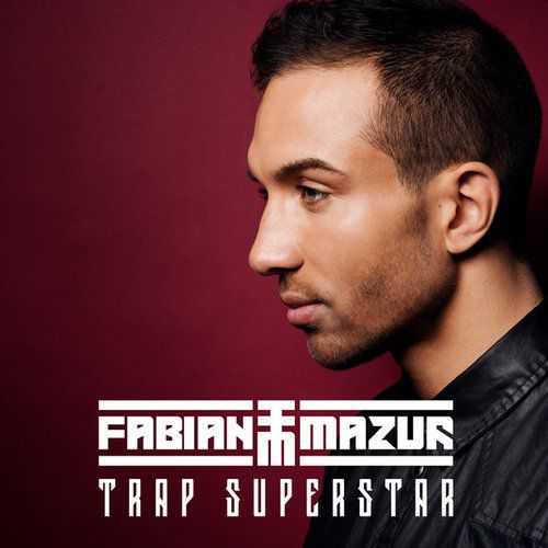 Fabian Mazur – Trap Superstar