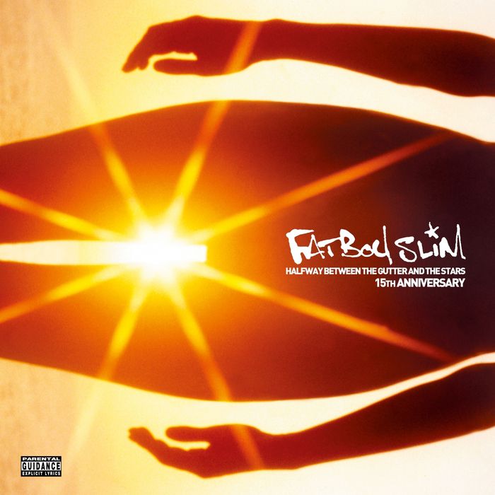 Fatboy Slim – Halfway Between the Gutter & the Stars – 15th Anniversary