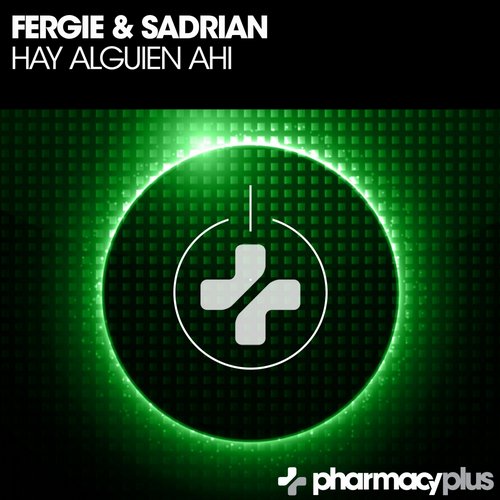Fergie & Sadrian – Hay Alguien Ahi