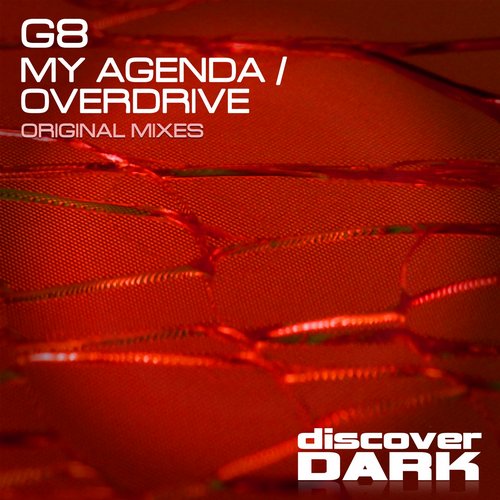 G8 – My Agenda / Overdrive