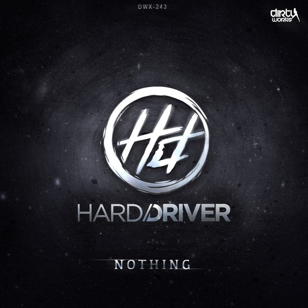 Hard Driver – Nothing