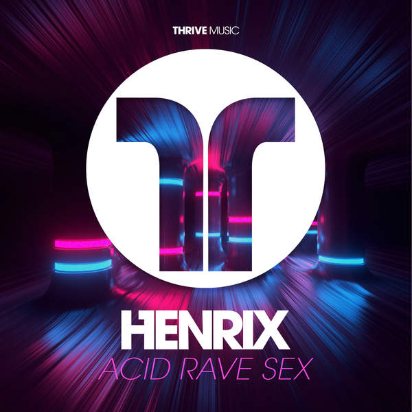 Henrix – Acid Rave Sex