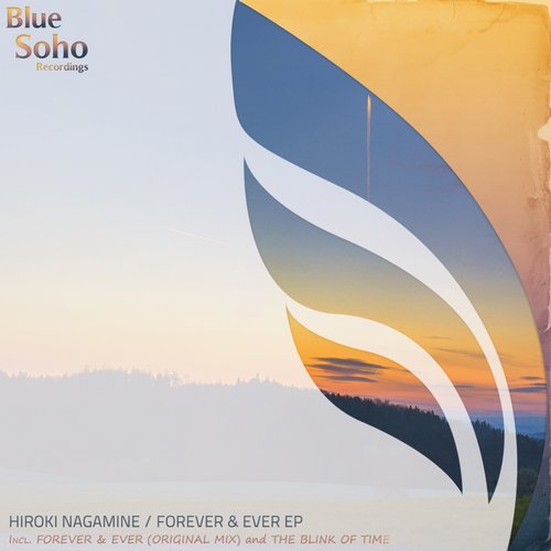Hiroki Nagamine – Forever & Ever EP