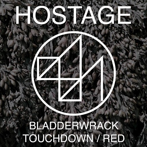 Hostage – Bladderwrack