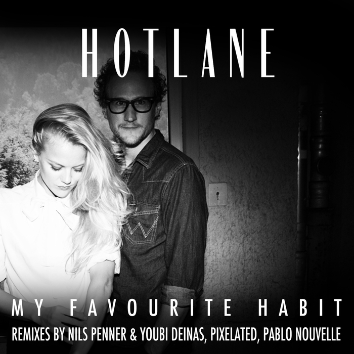 Hotlane – My Favourite Habit