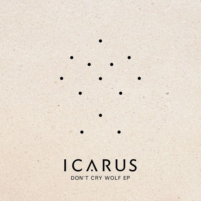 Icarus – Don’t Cry Wolf EP