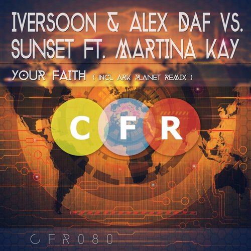Iversoon & Alex Daf vs Sunset – Your Faith