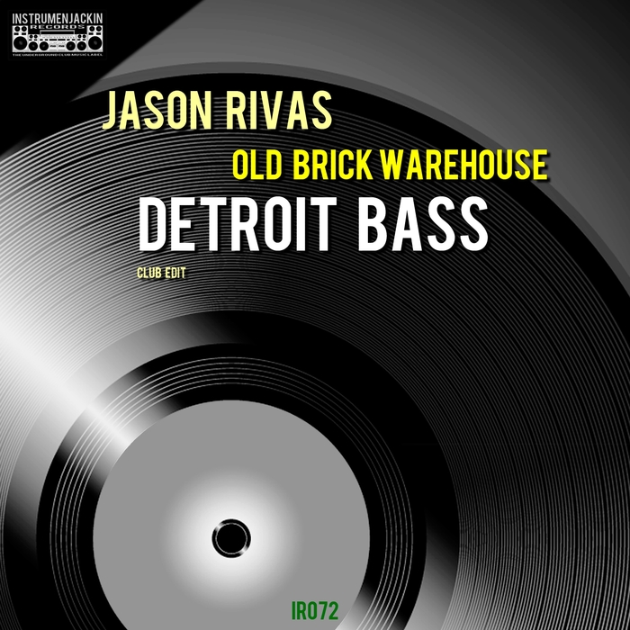 Jason Rivas & Old Brick Warehouse – Detroit Bass