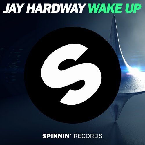 Jay Hardway – Wake Up